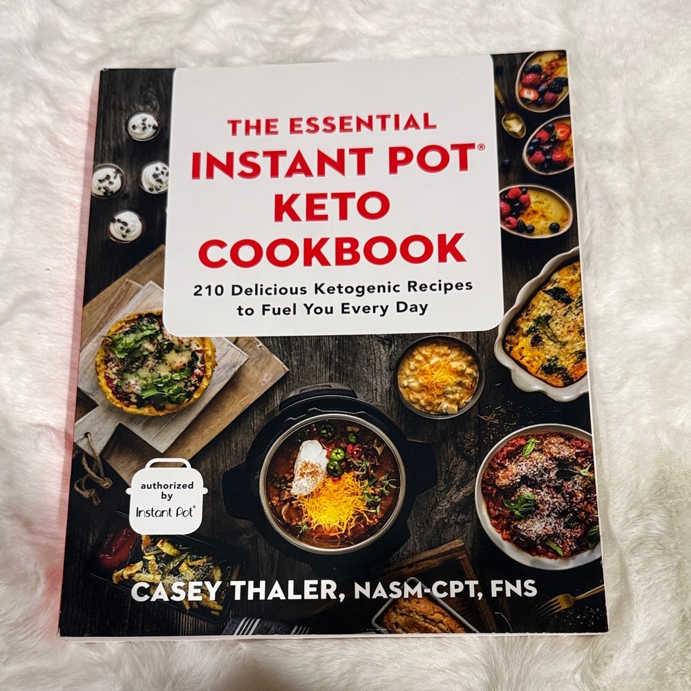The Essential Instant Pot Keto Cookbook